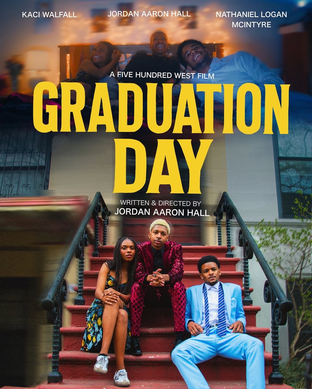 Graduation Day poster: Kaci Walfall, Jordan Aaron Hall and Nathaniel Logan McIntyre on a brownstone stoop